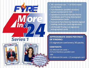 2024 FYRE 4 More Election Series 1 32 Pack Case 5 cards per pack